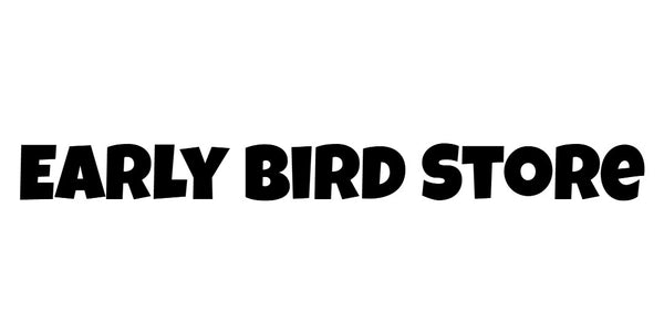 Early Bird Store